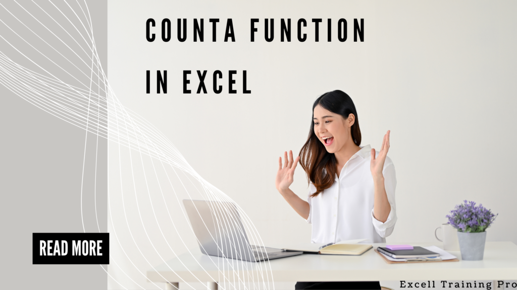 COUNTA Function in Excel